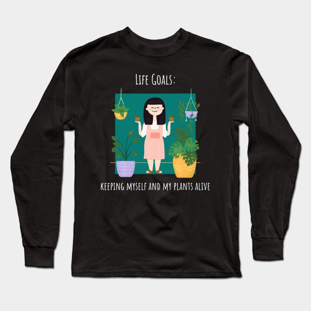 Life Goals Long Sleeve T-Shirt by Kash's tshirts